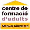 CENTRE DE FORMACI� D'ADULTS MANUEL SACRISTAN CCOO